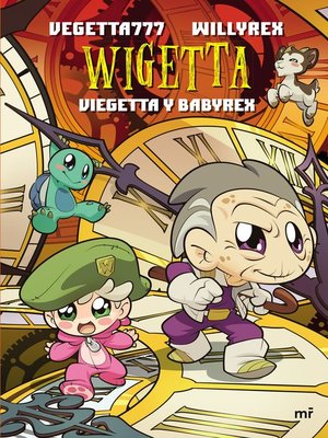 cover image of 14. Wigetta.  Viegetta y Babyrex